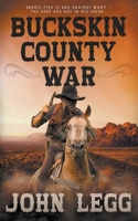 Buckskin County War: 1 1647342171 Book Cover