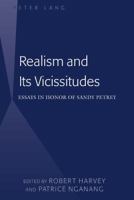 Realism and Its Vicissitudes; Essays in Honor of Sandy Petrey 1433130165 Book Cover