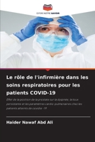 Le rôle de l'infirmière dans les soins respiratoires pour les patients COVID-19 6209158803 Book Cover