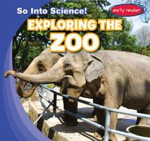 Exploring the Zoo 1538232111 Book Cover