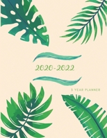 2020-2022 3 Year Planner Fern Leaves Monthly Calendar Goals Agenda Schedule Organizer: 36 Months Calendar; Appointment Diary Journal With Address Book, Password Log, Notes, Julian Dates & Inspirationa 1695135830 Book Cover