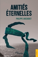 Amitiés éternelles (French Edition) 2385800446 Book Cover