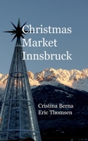 Christmas Market Innsbruck 3757880730 Book Cover