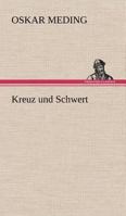 Kreuz Und Schwert 3842409419 Book Cover