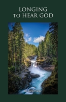 LONGING to HEAR GOD 1662888767 Book Cover
