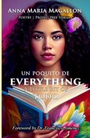 Un Poquito de Everything: A Little Bit of Todo 1959471244 Book Cover