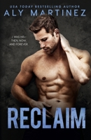 Reclaim: A Standalone Friends-to-Lovers Romance B08MVG1SL7 Book Cover