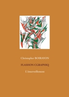 Flashon Cgraphiq: L'émerveillement (French Edition) 2322234087 Book Cover