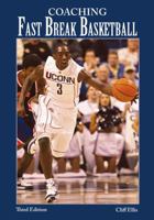 Coaching Fast Break Basketball 1571671587 Book Cover