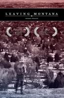 Leaving Montana 0991180771 Book Cover