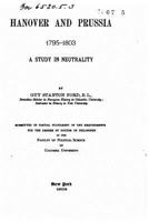 Hanover and Prussia 1795-1803: A Study in Neutrality 1018933883 Book Cover