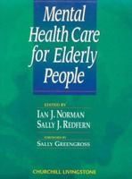 Mental Health Care for Elderly People 0443051739 Book Cover