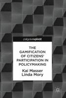 The Gamification of Citizens' Participation in Policymaking 3319785702 Book Cover