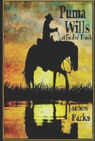 The Saga of Puma Wills: at End of Track B0H2J2W2PJ Book Cover