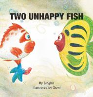 Two Unhappy Fish 0994100264 Book Cover