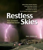 Restless Skies: The Ultimate Weather Book 1402752237 Book Cover