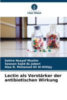 Lectin als Verstärker der antibiotischen Wirkung (German Edition) 6208541085 Book Cover