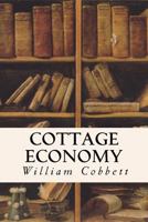 Cottage Economy (Verey & Von Kanitz Rural Classics) 1981312773 Book Cover