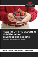 Health of the Elderly: Nutritional and psychosocial aspects 620713317X Book Cover