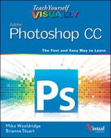 Teach Yourself Visually Photoshop CC 111864364X Book Cover
