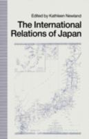The International Relations of Japan 0333534573 Book Cover