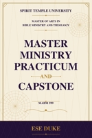 Master Ministry Practicum and Capstone B0H7SHCYX4 Book Cover
