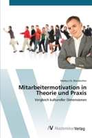 Mitarbeitermotivation in Theorie und Praxis 3639393198 Book Cover