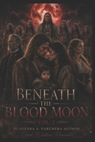 Beneath The Blood Moon Vol.2 (Italian Edition) B0GZM7HZ1R Book Cover