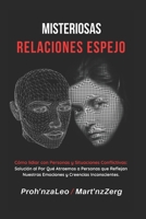 Misteriosas Relaciones Espejo: Cómo Lidiar con Personas y Situaciones Conflictivas B096TW9BGS Book Cover