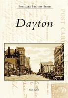 Dayton (OH) (Postcard History Series) 073854079X Book Cover