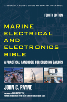 Marine Electrical and Electronics Bible 1493074199 Book Cover