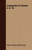 Companion to Hymns A. & M. (Old Edition) 117720407X Book Cover