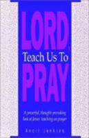 Lord Teach Us To Pray 089225338X Book Cover