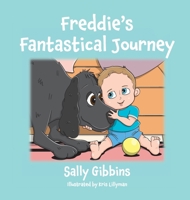 Freddie's Fantastical Journey B09CFVJ92Z Book Cover