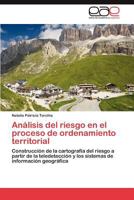 Analisis del Riesgo En El Proceso de Ordenamiento Territorial 3848466082 Book Cover