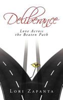 Deliberance: Love Across the Beaten Path 1466923075 Book Cover