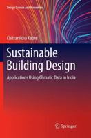 Sustainable Building Design: Applications Using Climatic Data in India 9811046174 Book Cover
