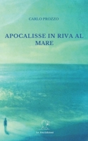 Apocalisse in riva al mare (Italian Edition) B0DS18D64V Book Cover