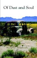 Of Dust and Soul 141343648X Book Cover
