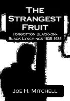 Black-On-Black Lynchings in America 1835-1935 1452884773 Book Cover