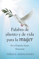 Palabra de Aliento para la Mujer: Por el Espíritu Santo Devocional 1662494440 Book Cover
