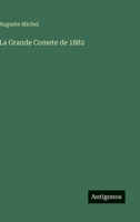 La Grande Comete de 1882 (French Edition) 3563195137 Book Cover
