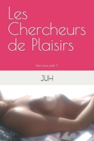 Les Chercheurs de Plaisirs B0BV4BB2BY Book Cover