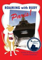 Roaming with Rudy, Paris! 0979997232 Book Cover