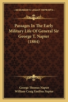 Passages in the Early Military Life of General Sir George T. Napier 1016024460 Book Cover