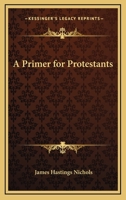 Primer for Protestants 1162750200 Book Cover