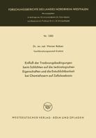 Einfluss Der Trocknungsbedingungen Beim Schlichten Auf Die Technologischen Eigenschaften Und Die Entschlichtbarkeit Bei Chemiefasern Auf Zellulosebasis 3663062570 Book Cover