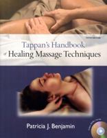 Tappan's Handbook of Healing Massage Techniques: Classic, Holistic and Emerging Methods 0130987158 Book Cover