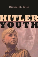 Hitler Youth 0674014960 Book Cover