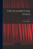 The Elizabethan Stage; 4 1015295142 Book Cover